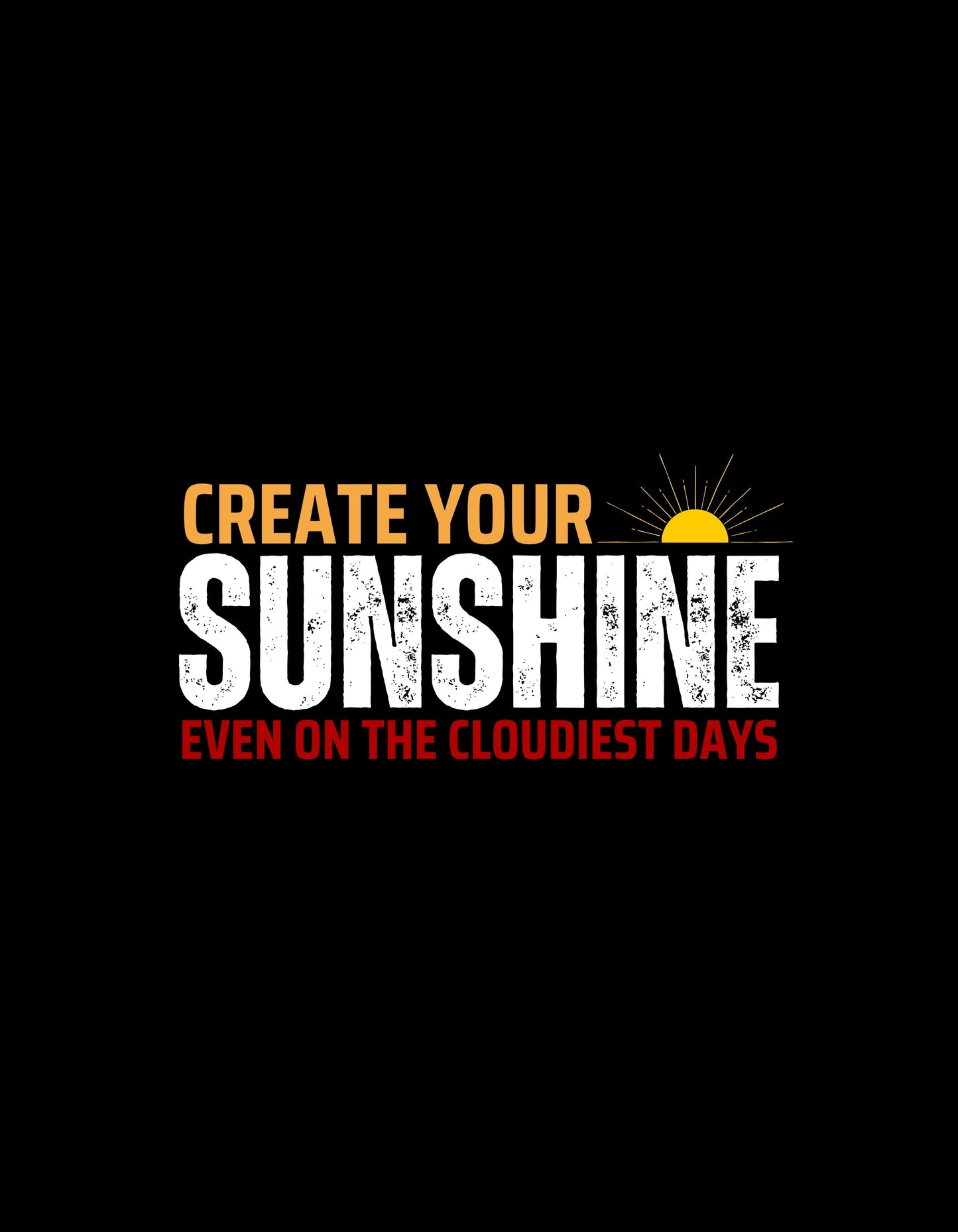 Create You Sunshine Graphic