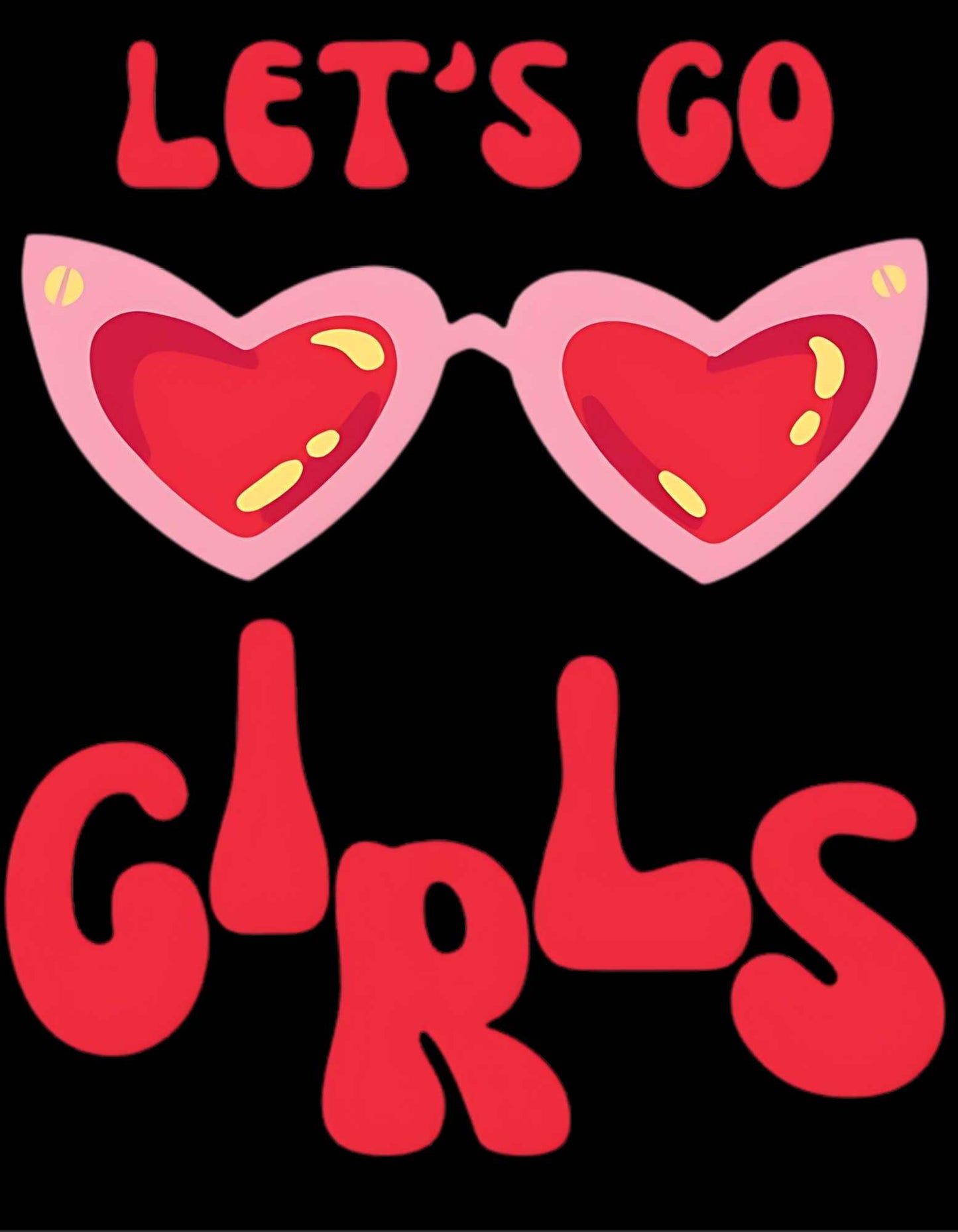 Black Let's Go Girls Graphic