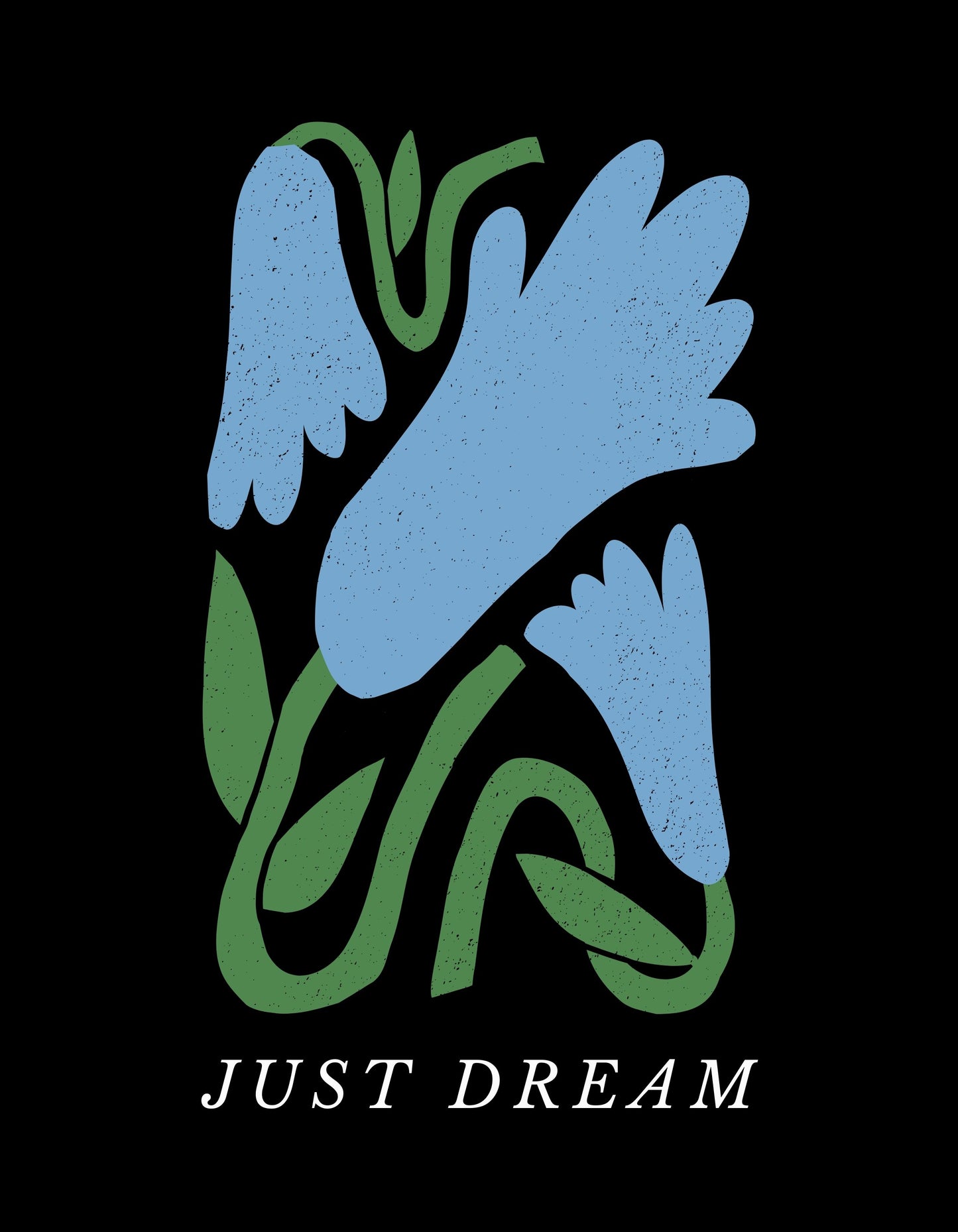 Just Dream Graphic