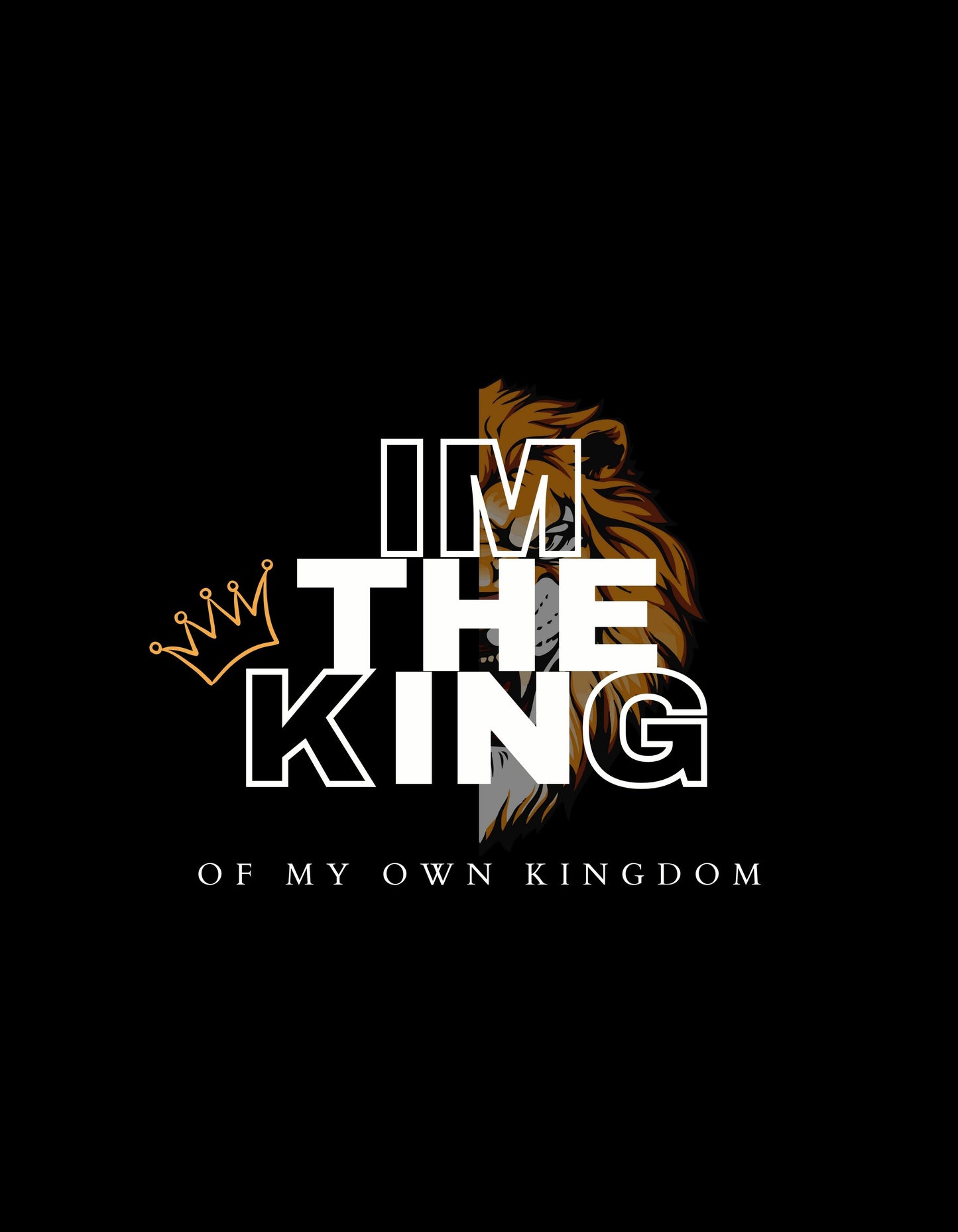 I'm The King Graphic