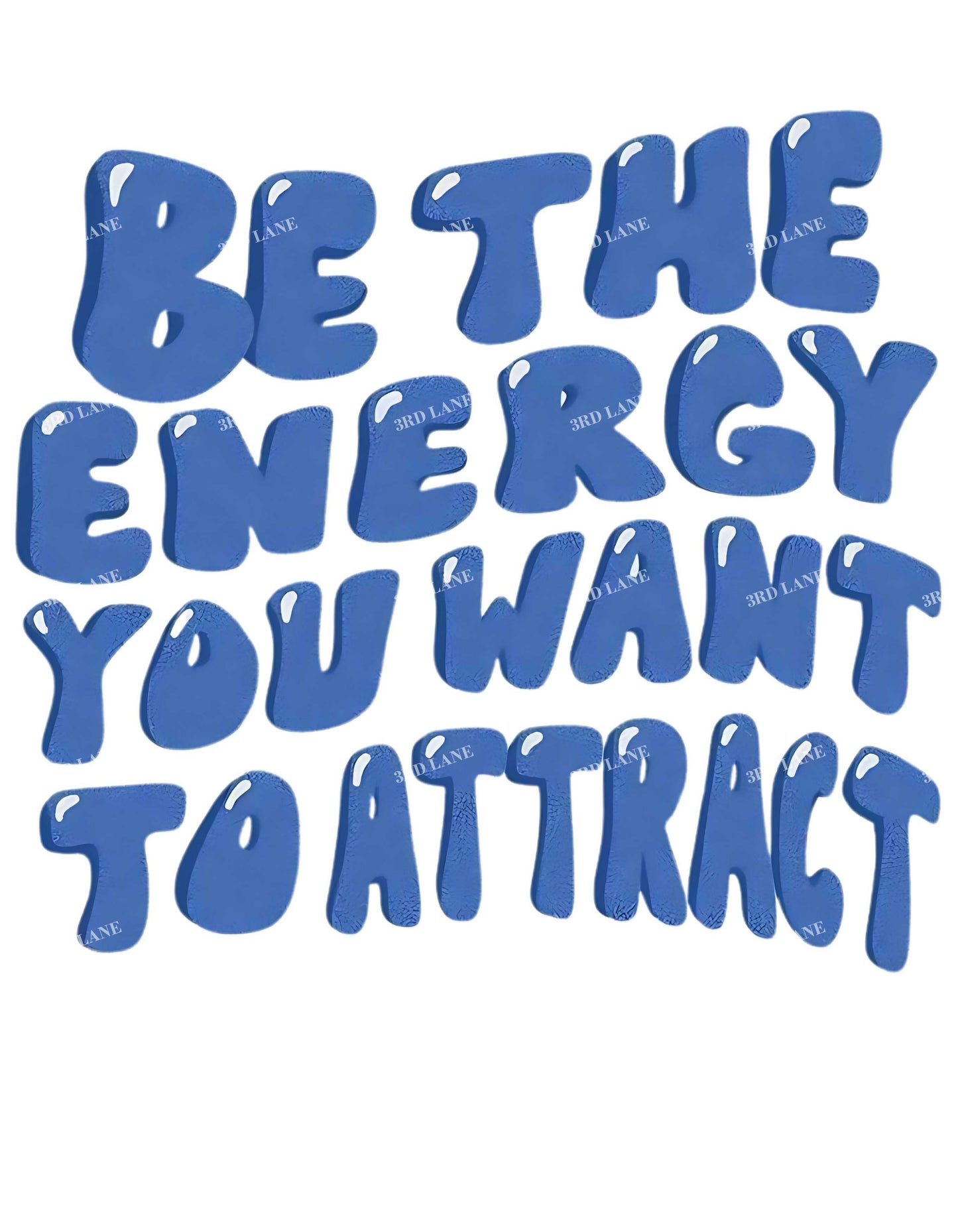 White Be the Energy Graphic