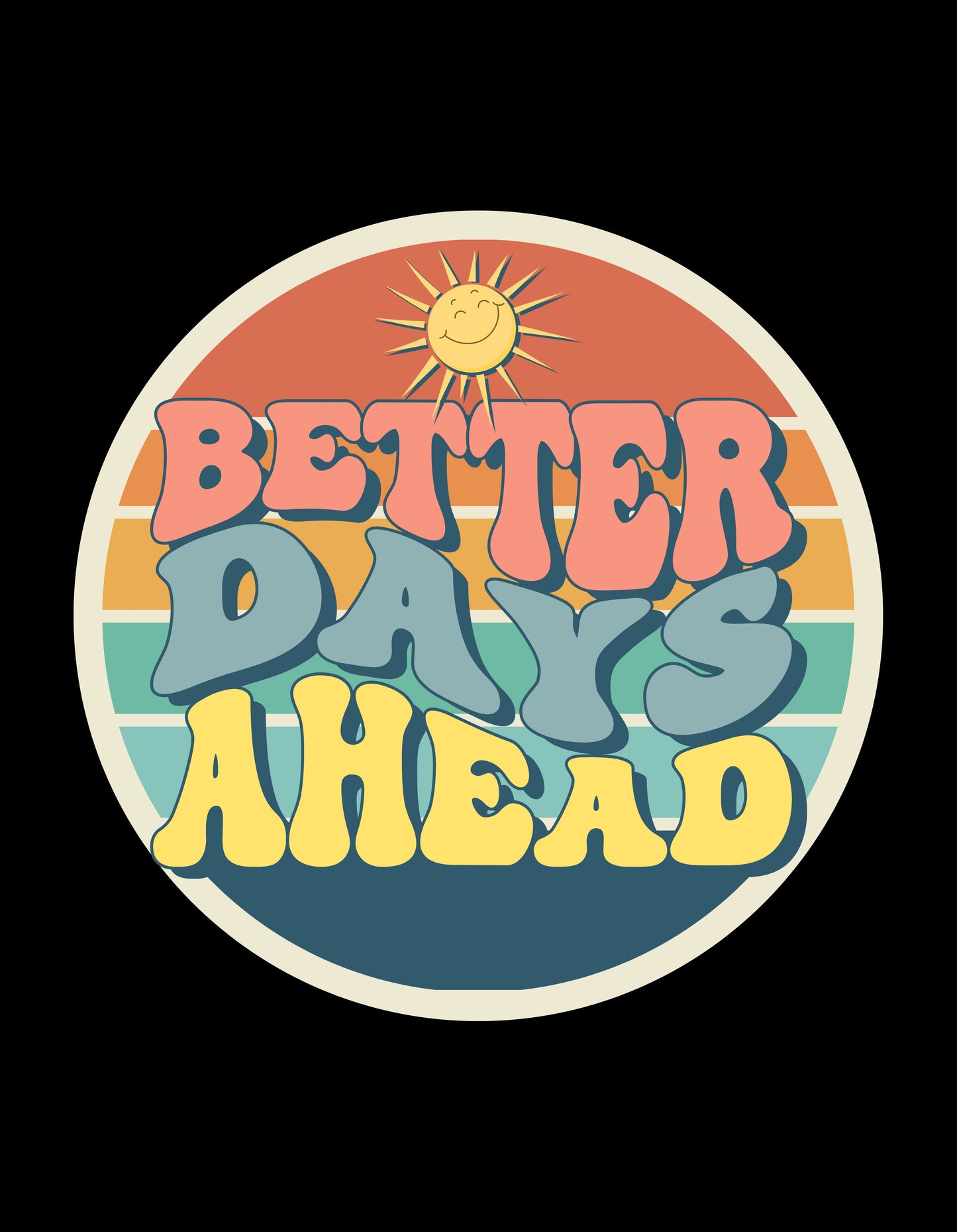 Black Better Days Ahead Graphic