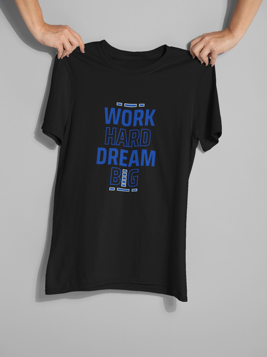 Work Hard Dream Big Graphic